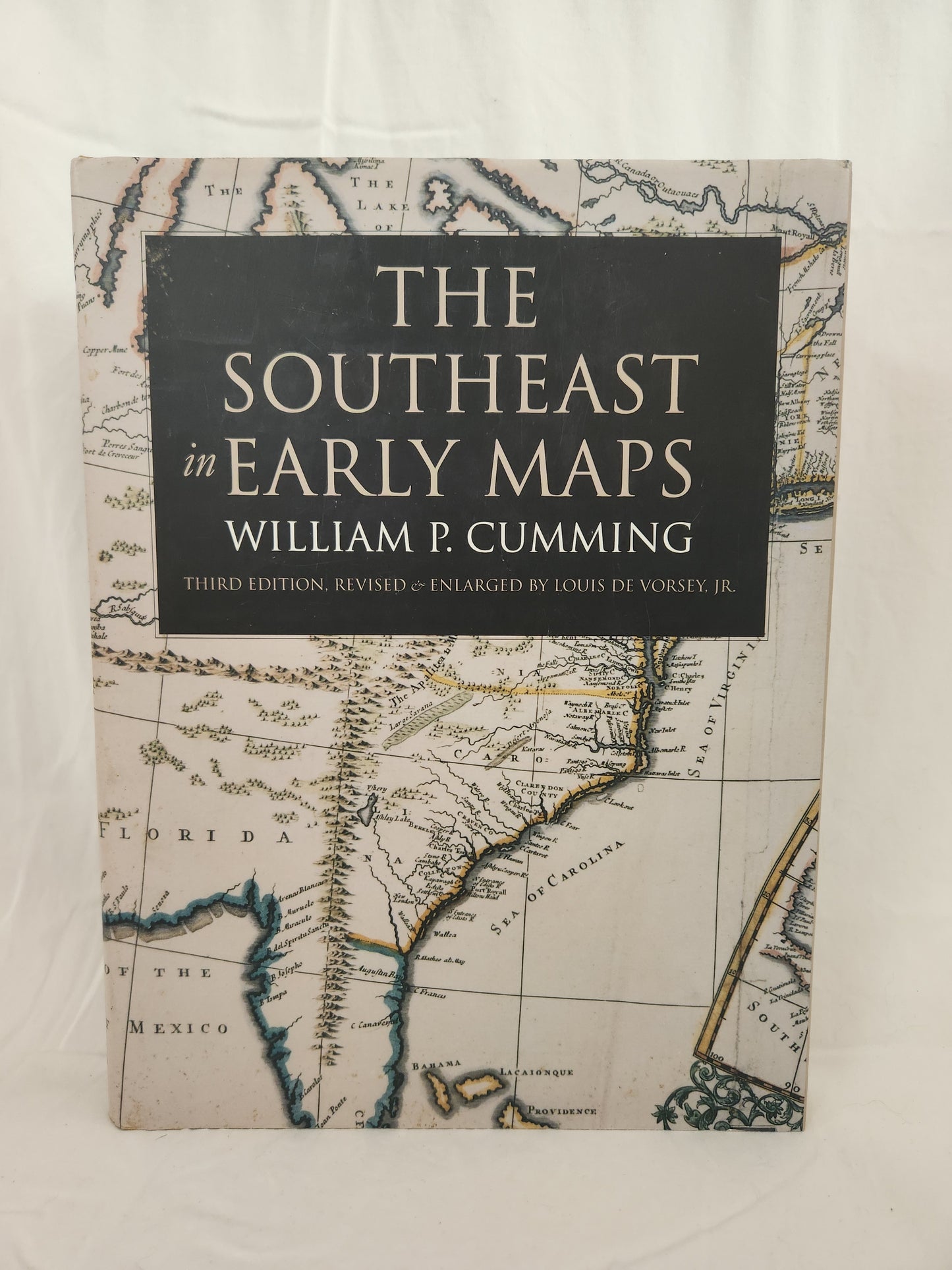 The Southeast In Early Maps by William P. Cumming 3rd Edition (1998)