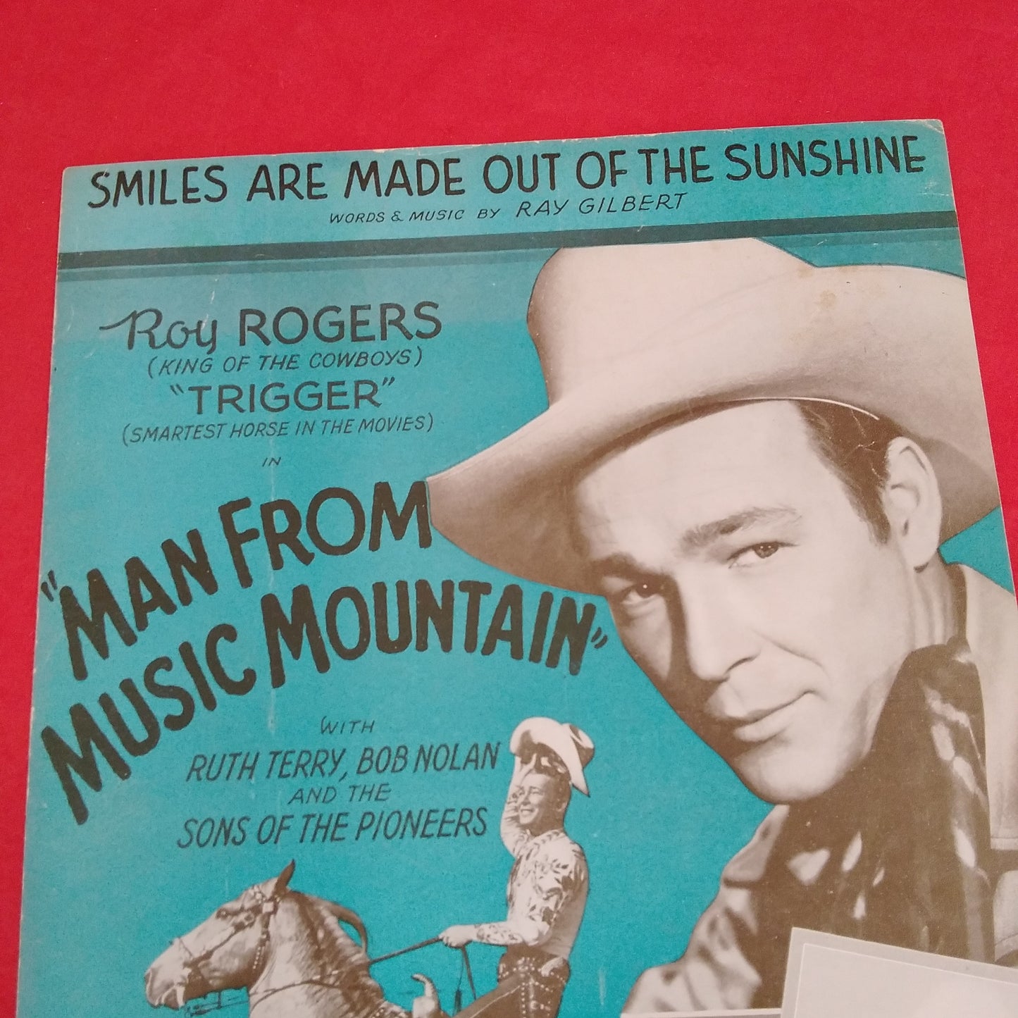 Vintage - Sheet Music "Smiles Are Made Out Of The Sunshine" Roy Rogers & Trigger in Man from Music Mountian