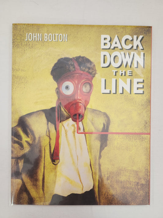 Back Down the Line by John Bolton (Trade Paperback)