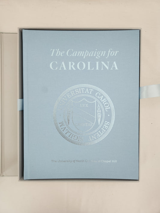 The Campaign For Carolina: The University of North Carolina at Chapel Hill