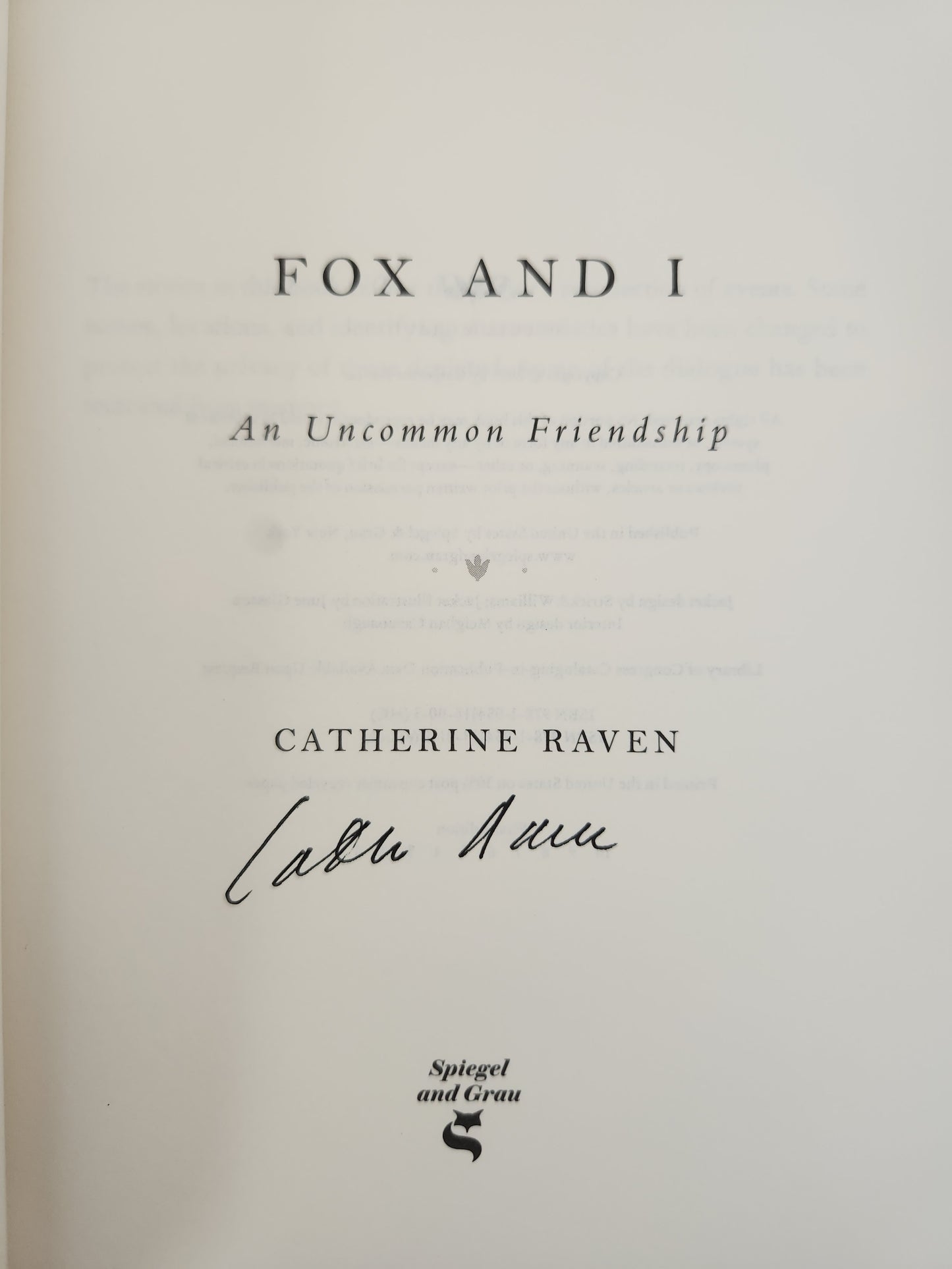 Fox and I: An Uncommon Friendship by Catherine Raven - HC/VG (Autographed Copy)