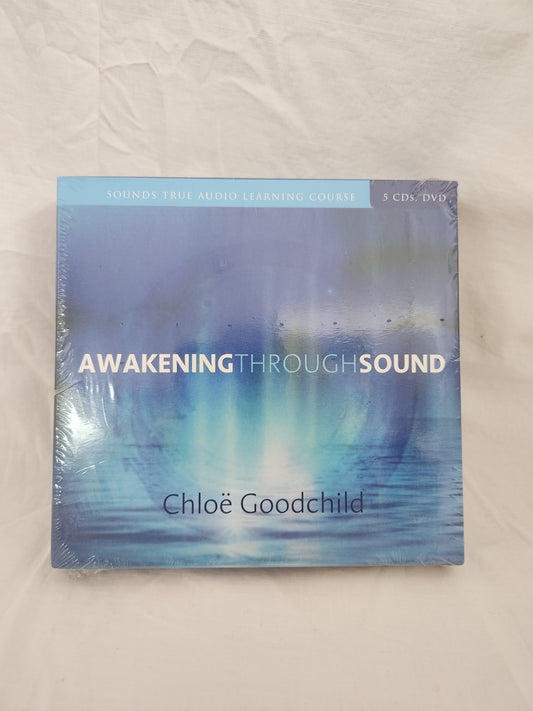 NEW - Awakening Through Sound by Chloe Goodchild - 5CD Learning Course